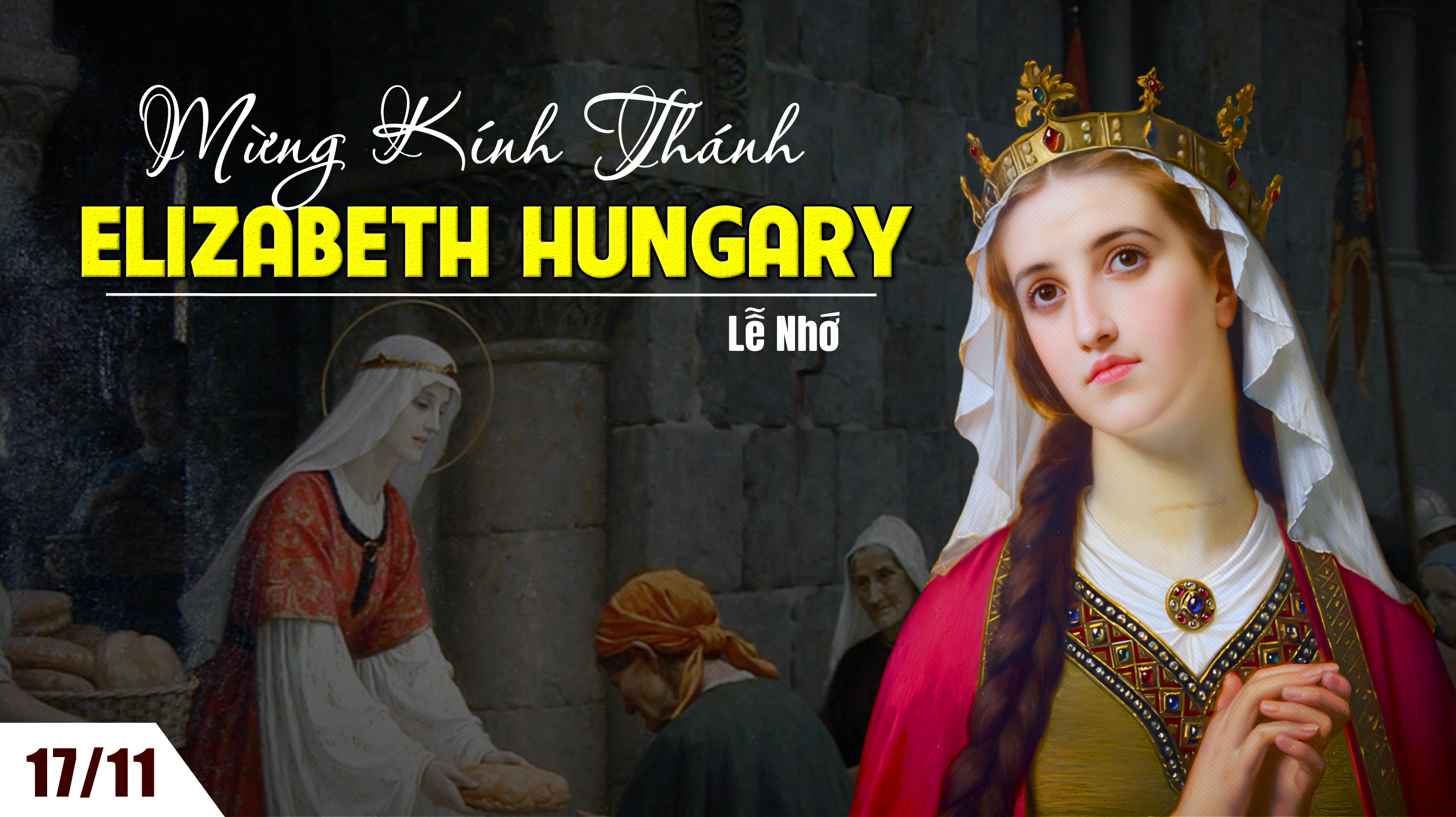 Ngày 17/11 - Thánh Êlisabet Hungary